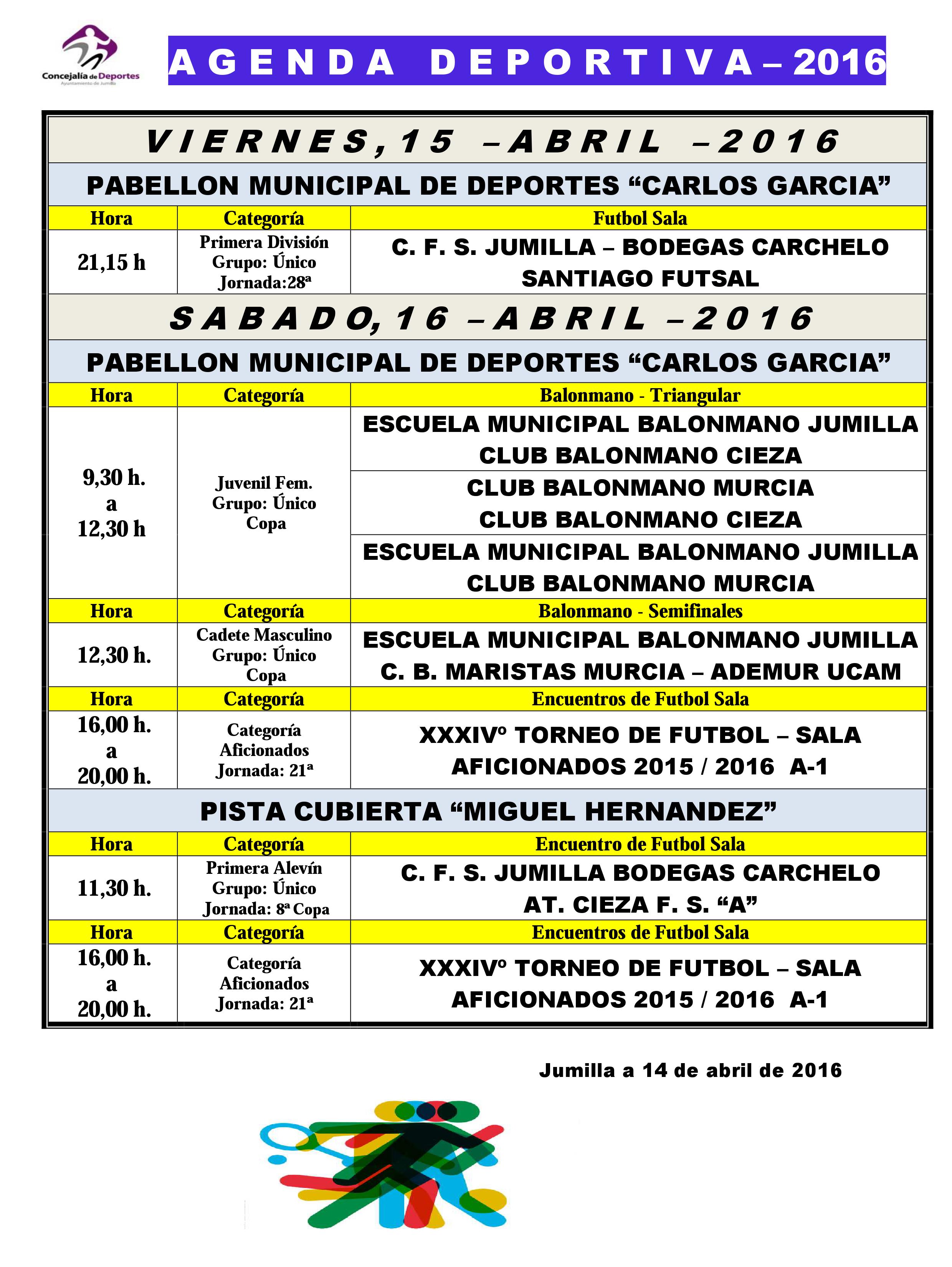 Agenda deportiva de los días 15, 16 y 17 de abril El Eco de Jumilla